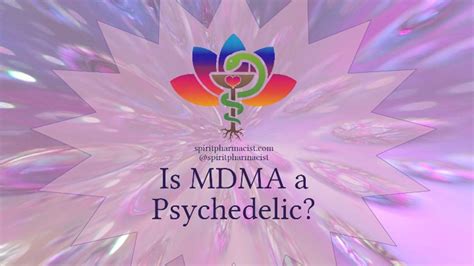 Is Mdma A Psychedelic