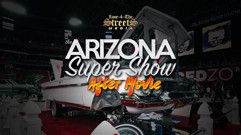 Arizona Super Show After Movie Youtube