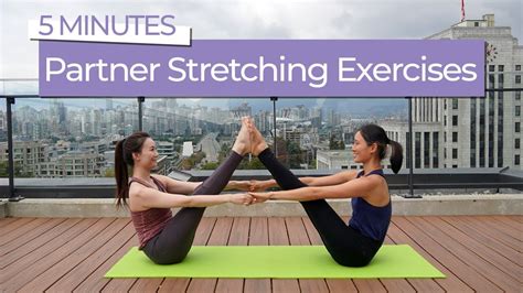 5 Min Partner Stretching Exercises Youtube