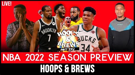 Hoops And Brews Nba 2022 Season Preview Feat Glasses Malone Scott