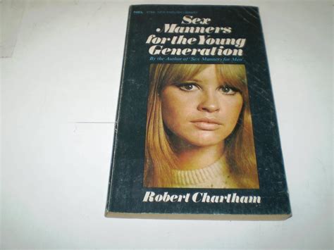Sex Manners Of The Young Generation Chartham Robert 9780450006180