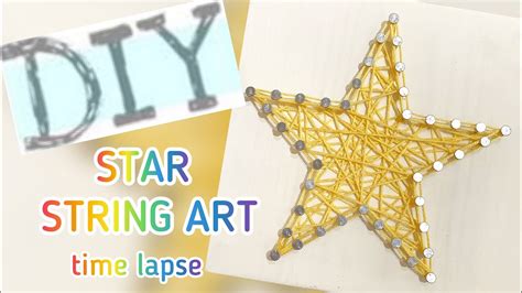 How To Make Star String Art Time Lapse 🌟 Youtube