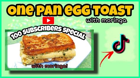 Tiktok One Pan Egg Toast 100 Subscribers Special Recipe Easy