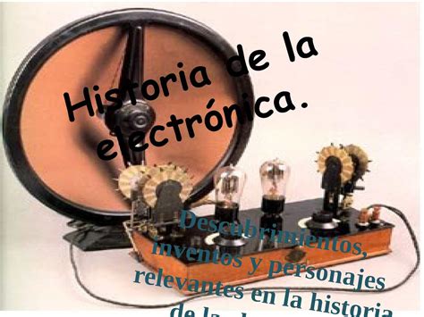 Calaméo Historia De La Electrónica