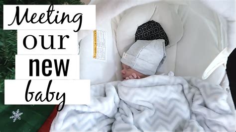 Meeting Our Newborn Baby For The First Time Youtube