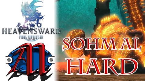 Sohm al (hard) was added in patch 3.5 of the heavensward expansion. Sohm Al (Hard) Comprehensive Guide - FFXIV:HW - YouTube