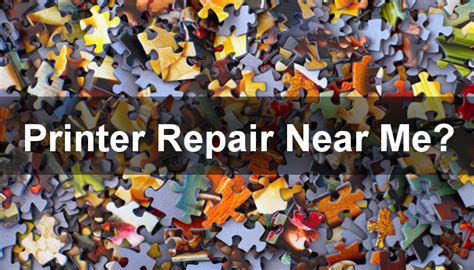 Printer Repair Near Me | Fast and Simple Way to Find the Best Service
