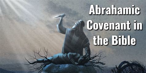 Abrahamic Covenant In The Bible Verses And Summarylords Library