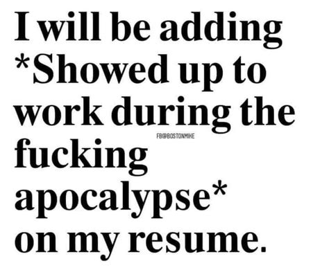 Work Quotes Funny Work Memes Sarcastic Quotes Memes Quotes Life