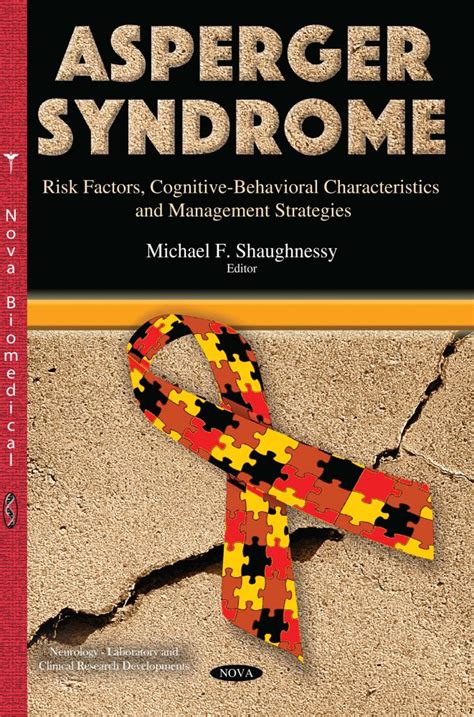 Asperger Syndrome Risk Factors Cognitive Behavioral Characteristics And Management Strategies