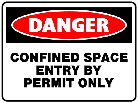 Signs Danger Confined Space Entry By Permit Only Sign X Safety Sign