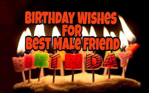 You're only as old as you feel, buddy. Birthday Wishes for Best Male Friend | Happy Birthday ...