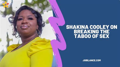 Breaking The Taboo Of Sex Through Sex Education With Shakina Cooley