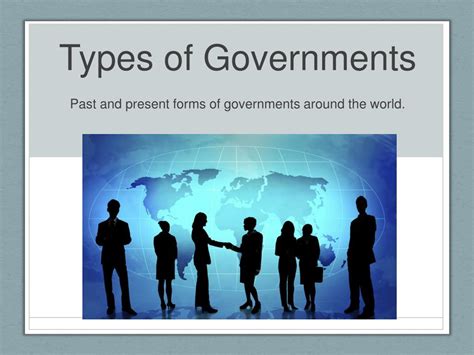 Ppt Types Of Governments Powerpoint Presentation Free Download Id