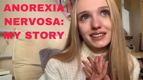 My Anorexia Journey Part 1 Youtube