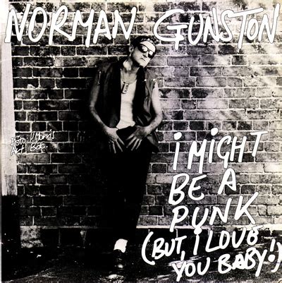 I Might Be A Punk But I Love You Baby Love Me Tender By Norman Gunston Single Punk Rock