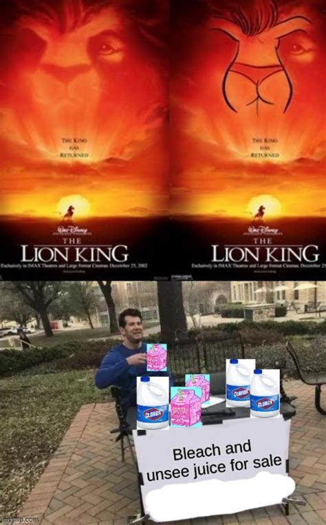 Image Tagged In Bleach And Unsee Juice For Sale Lion King Unsee Juice Imgflip