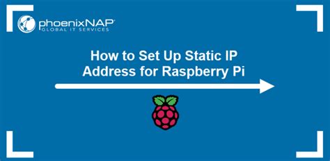 How To Set Up Static Ip Address For Raspberry Pi C Ng Ng Linux