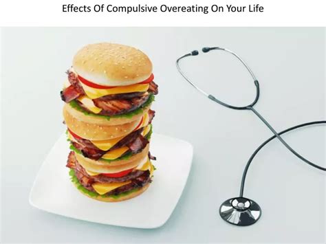 Ppt Effects Of Compulsive Overeating On Your Life Powerpoint