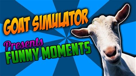 Goat Simulator Funny Moments 1 Funfairs Parties And More Youtube