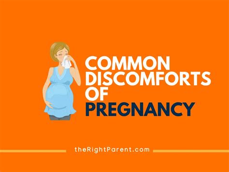 15 Common Discomforts Of Pregnancy Therightparentcom