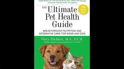 The Ultimate Pet Health Guide Breakthrough Nutrition And Integrative