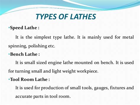As per the classification of lathe, duplicating lathe the type of special purpose lathe. Lathe machine