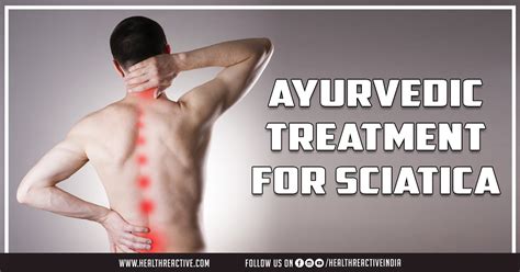 ayurvedic treatment for sciatica health reactive body revival