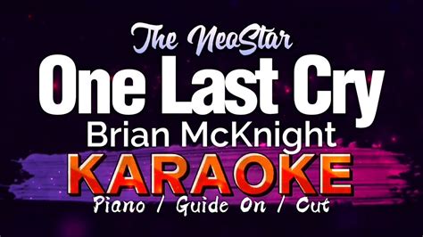 One Last Cry Brian Mcknight Karaoke Nsk Hd Youtube