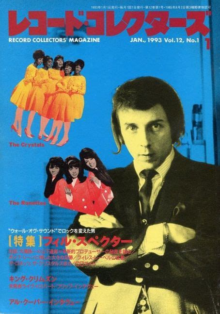 Phil Spector The Crystals The Ronettes Record Collectors Magazine