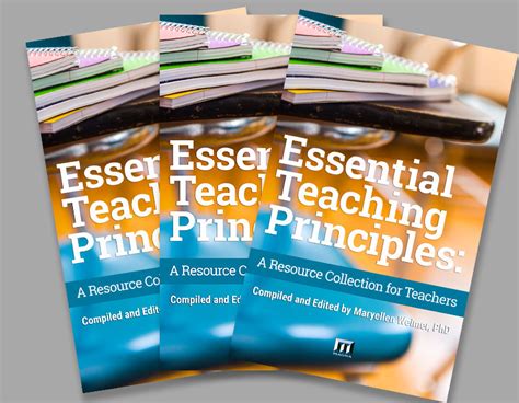 Essential Teaching Principles A Resource Collection For Teachers