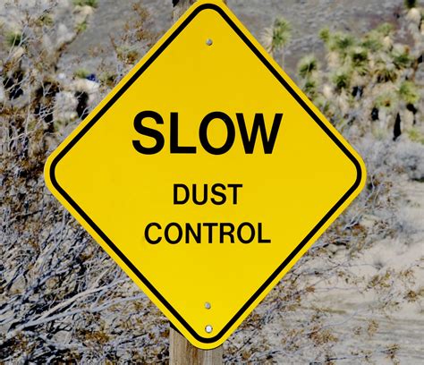 Dust Control Sign Free Stock Photo Public Domain Pictures