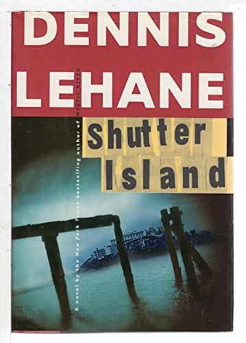 Shutter Island A Novel By Lehane Dennis Fine Hardcover 2003 1st Edition Signed By Authors