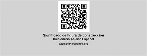 Figura De ConstrucciÓn Diccionario Abierto De Español