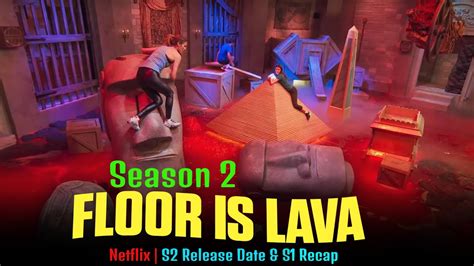 Will There Be A Season 2 Of The Floor Is Lava Season 1 Recap Release