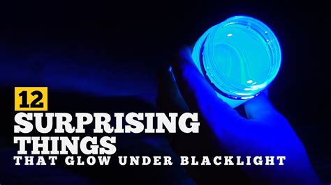 12 Surprising Things That Glow Under Uv Light A Blacklight Experiment