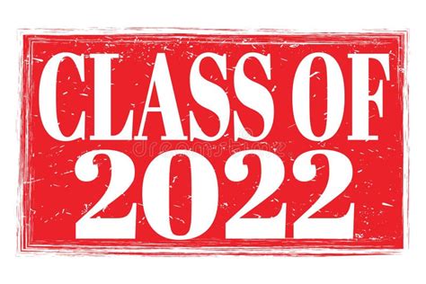 Class Of 2022 Words On Red Grungy Stamp Sign Stock Illustration