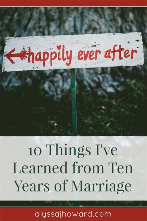 10 Things Ive Learned From Ten Years Of Marriage Marriage 10 Years