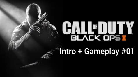 Call Of Duty Black Ops 2 Gameplay 01 Youtube