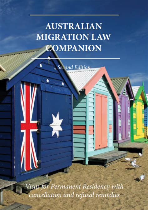australian migration law companion second edition visas for permanent residency with