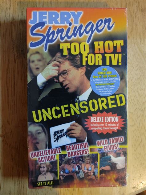 Jerry Springer Too Hot For Tv Uncensored Deluxe Edtion Sealed Never Opened Ebay