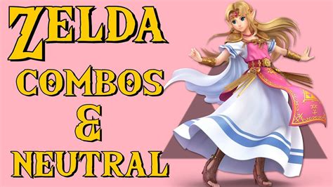 Zelda Combos And Neutral Guide Super Smash Bros Ultimate Youtube