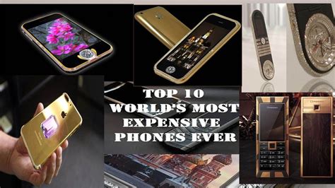 Top 10 Expensive Mobile Phones In The World Youtube