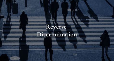 Are White Males Victims Of “reverse Discrimination” In Employment