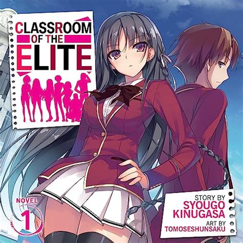 Classroom Of The Elite Vol 1 By Syougo Kinugasa Audiobook