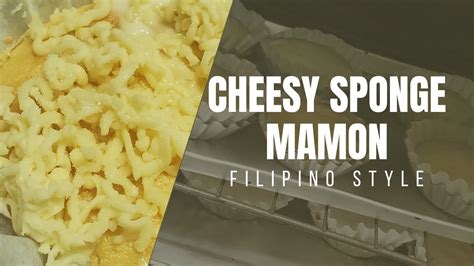 Cheesy Sponge Mamon Filipino Style Cheese Muffin Tj Ethan Khylle