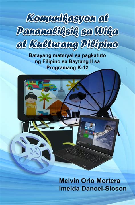 Komunikasyon At Pananaliksik Sa Wika At Kulturang Pilipino Books Atbp Publishing Corp