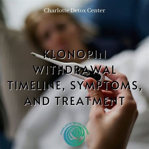Klonopin Withdrawal Timeline Symptoms And Detox Treatment