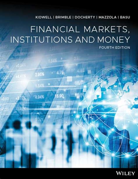 Financial Markets Institutions And Money 4th Edition 9780730363521