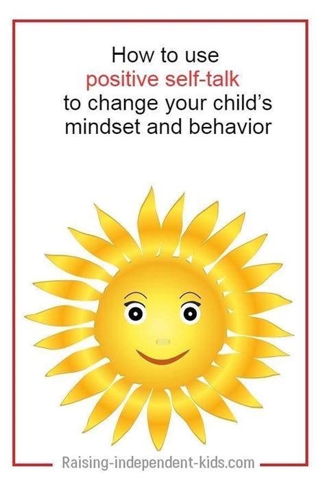 How To Use Positive Self Talk To Change Your Childs Mindset And